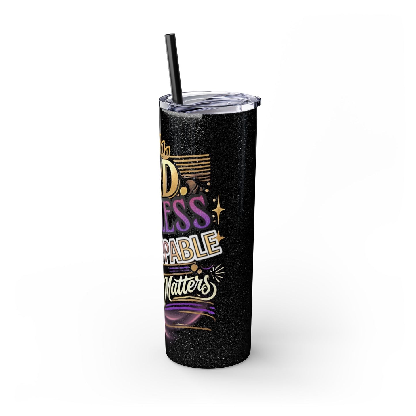 Empowered Spirit 20oz Skinny Tumbler with Straw - Fearless & Unstoppable Design
