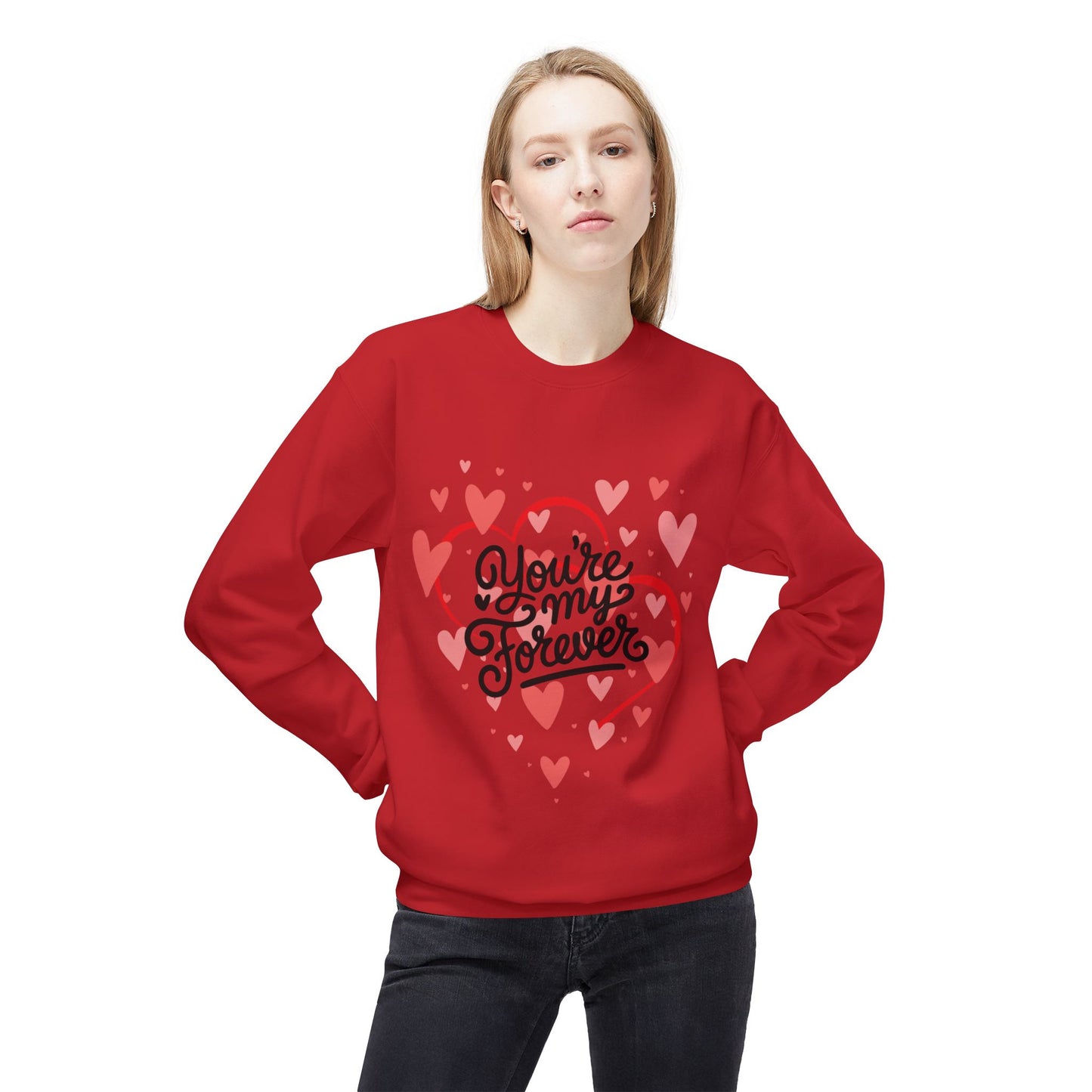 "You Are My Forever" Valentine's Day Sweatshirt – Cozy, Stylish, and Full of Love ❤️