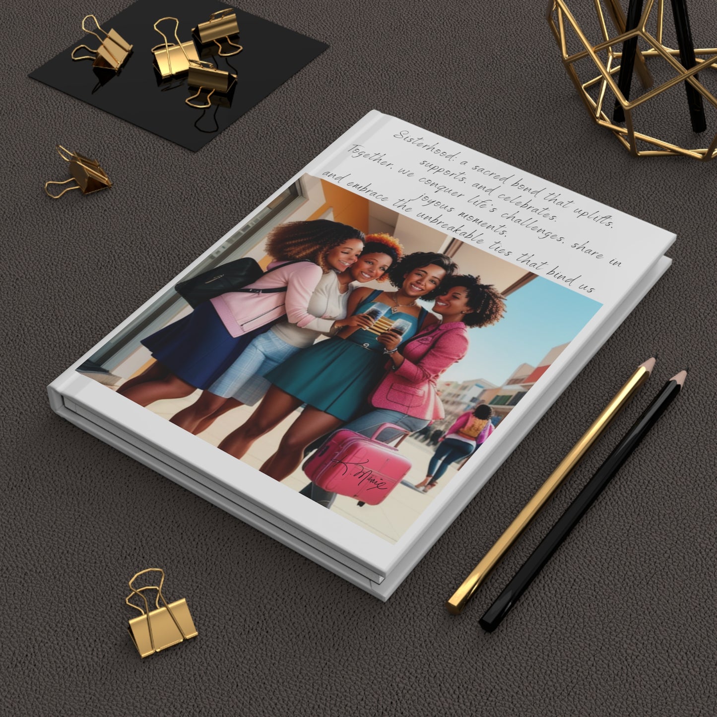 "Sisterhood" Hardcover Journal Matte