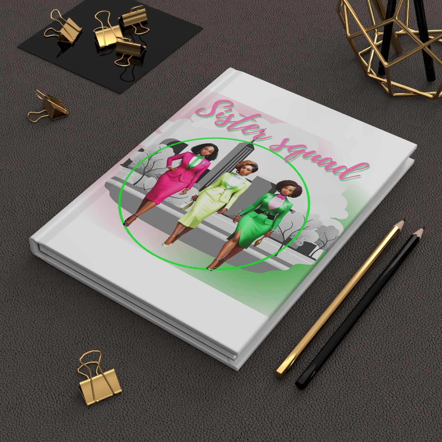 Sister Squad Hardcover Journal Matte