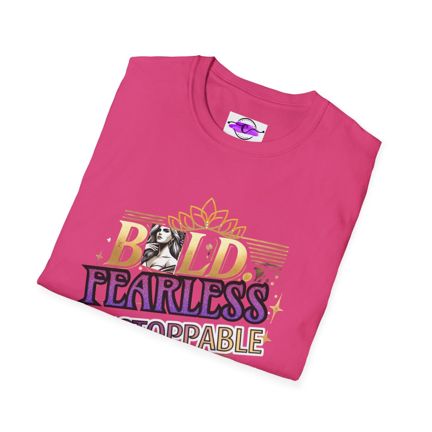 Bold Fearless Unstoppable Women's History Month T-Shirt – Empowerment & Feminist Tee