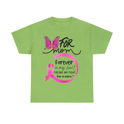 "For Mom" Unisex Breast Cancer Awareness Heavy Cotton Tee