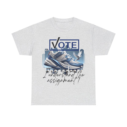 VOTE: "I understand the assignment" Tee