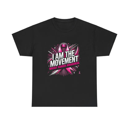 I am the Movement Breast Cancer Awareness ShirtUnisex Heavy Cotton Tee