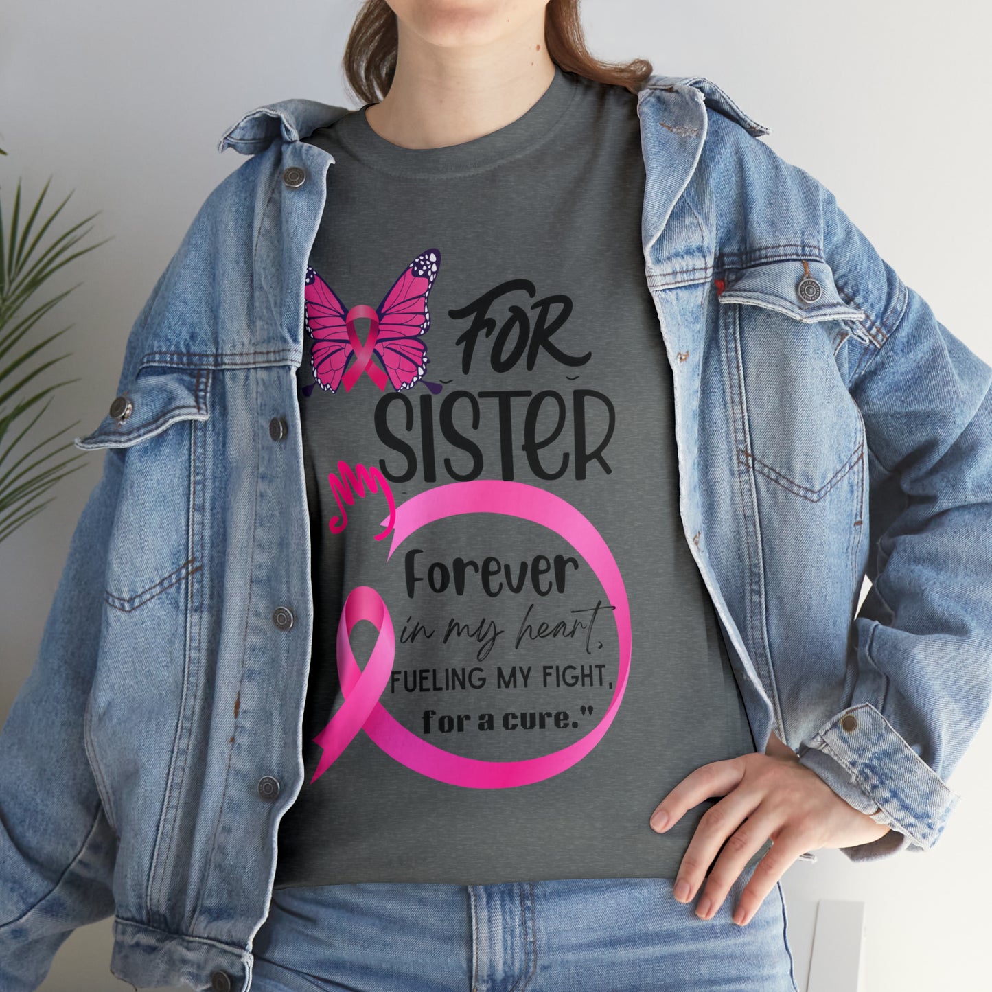 "For my Sister" Unisex Heavy Cotton Tee