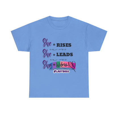 "She Rises. She Leads. She Wins." - Empowering Women's T-Shirt | #LadyBoss Tee