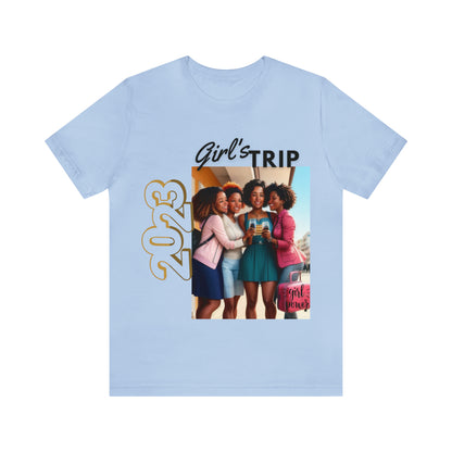 "Girl's Trip" Unisex Jersey Short Sleeve Tee