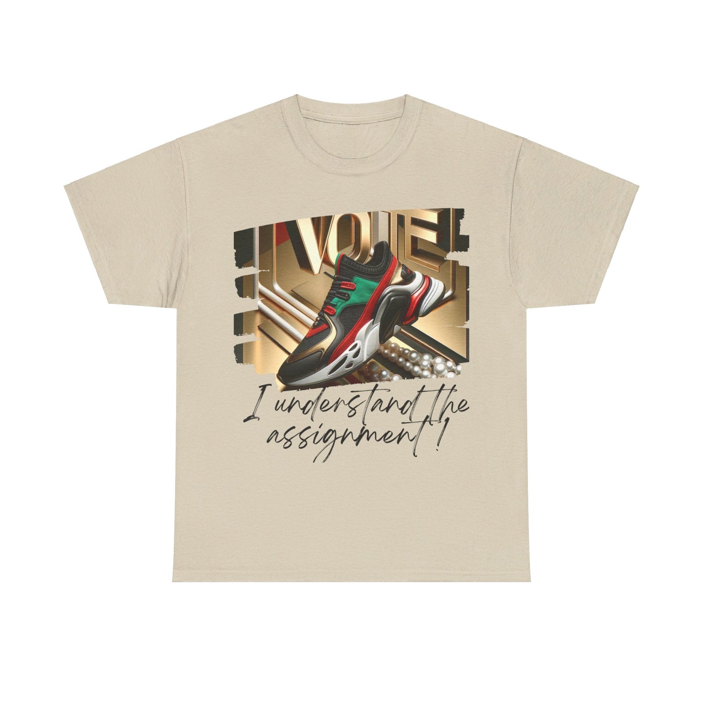 VOTE: "I understand the Assignement" Heavy Cotton Tee