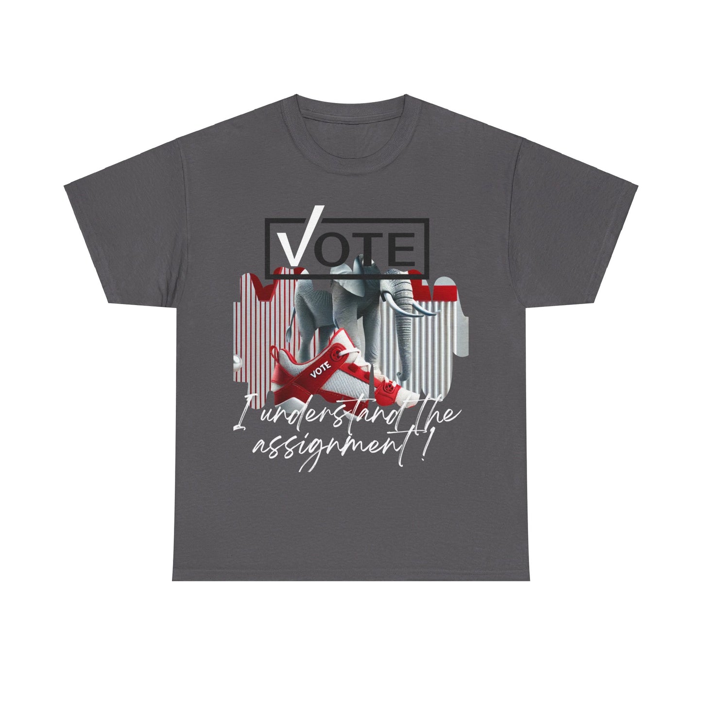 VOTE: "I understand the Assignement" Heavy Cotton Tee