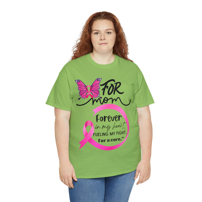 "For Mom" Unisex Breast Cancer Awareness Heavy Cotton Tee