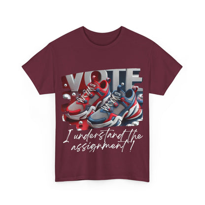 VOTE: "I understand the Assignment" Heavy Cotton Tee