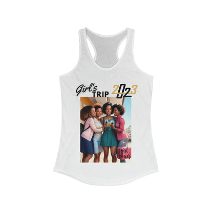 "2023 Girl's Trip" Women's Ideal Racerback Tank