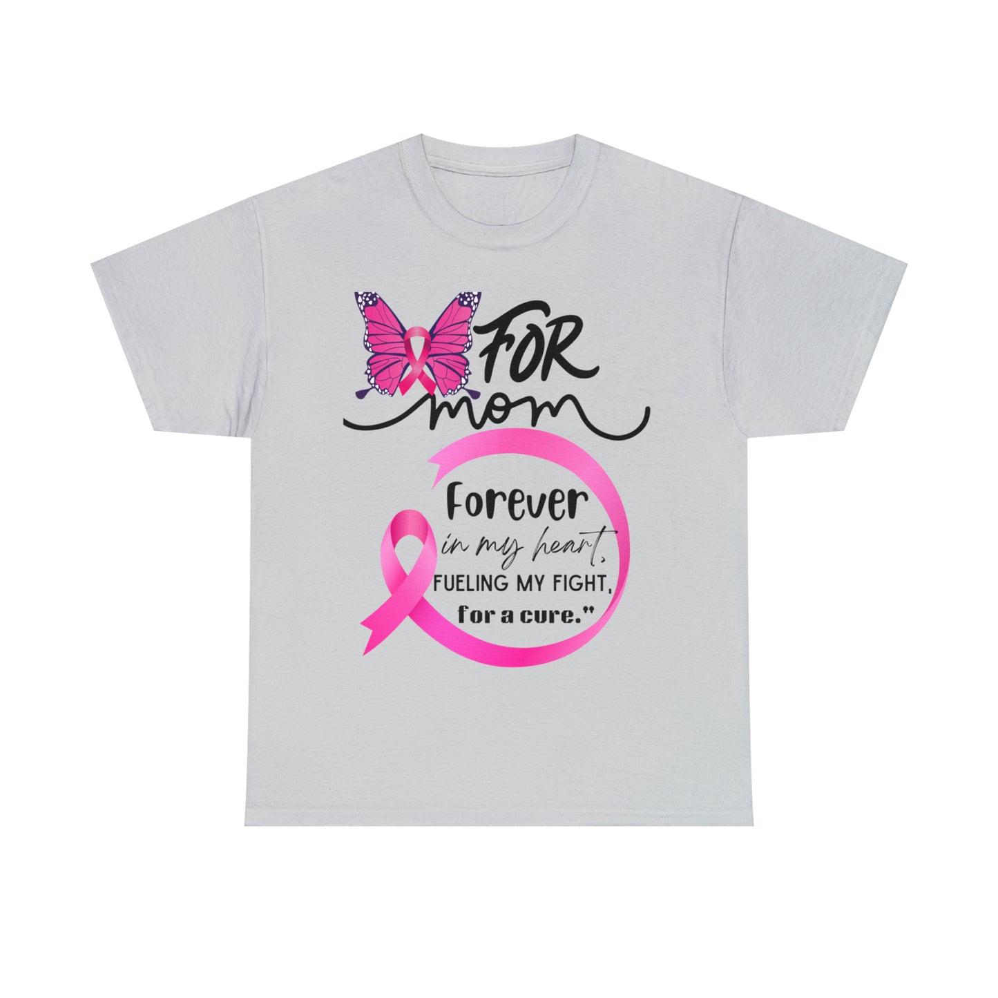 "For Mom" Unisex Breast Cancer Awareness Heavy Cotton Tee