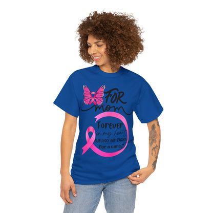 "For Mom" Unisex Breast Cancer Awareness Heavy Cotton Tee