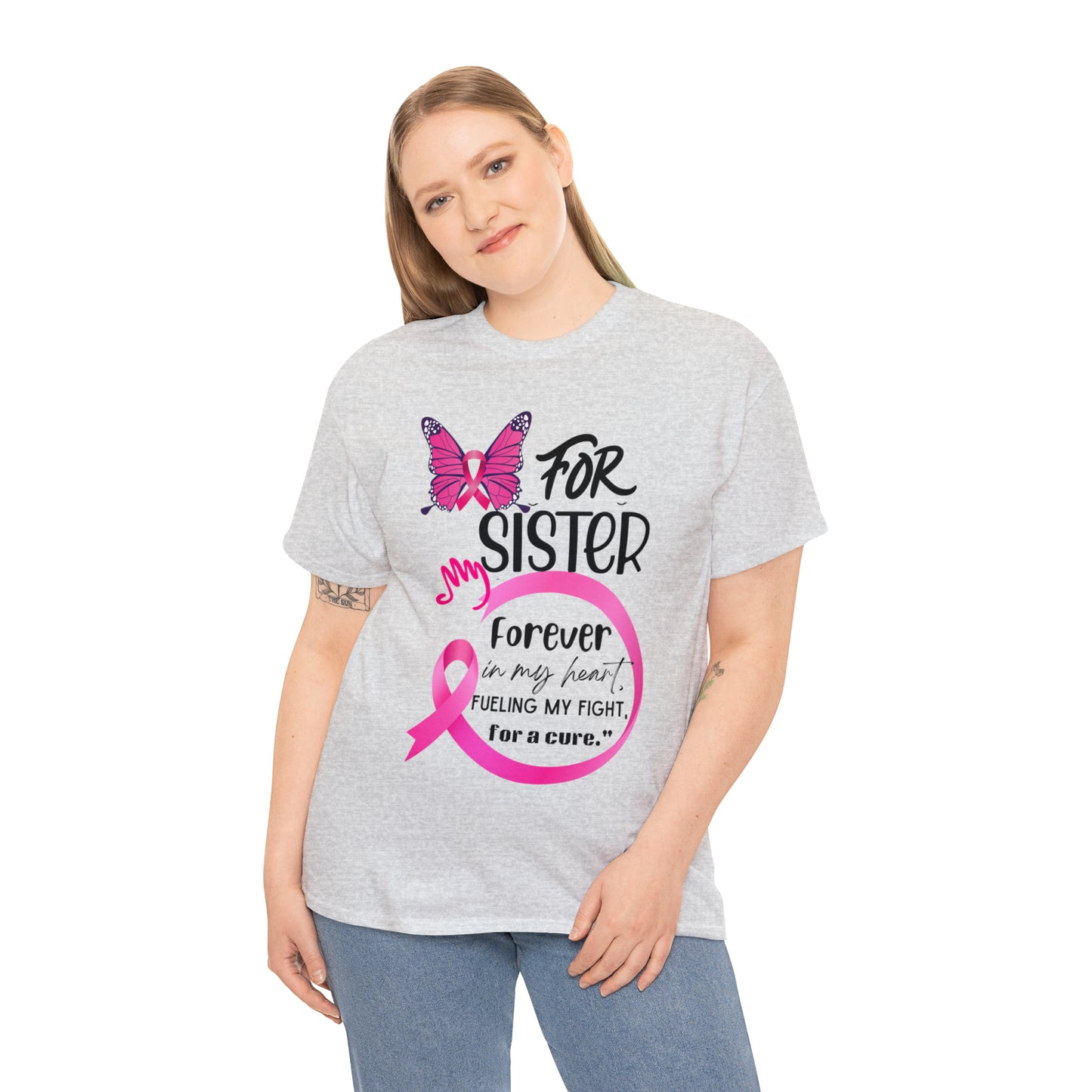 "For my Sister" Unisex Heavy Cotton Tee