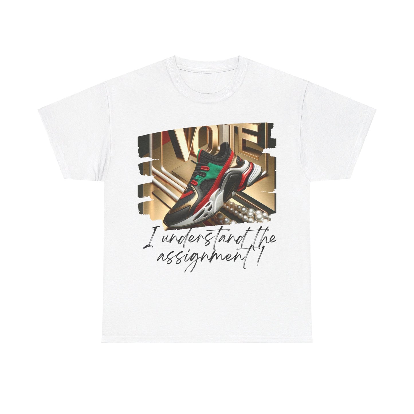 VOTE: "I understand the Assignement" Heavy Cotton Tee