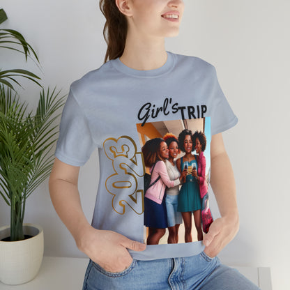 "Girl's Trip" Unisex Jersey Short Sleeve Tee