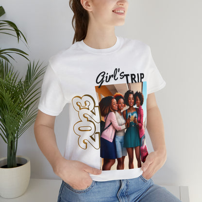 "Girl's Trip" Unisex Jersey Short Sleeve Tee