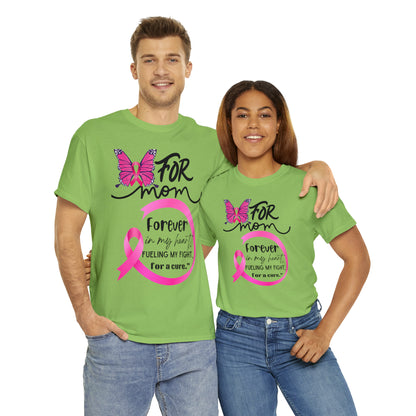 "For Mom" Unisex Breast Cancer Awareness Heavy Cotton Tee