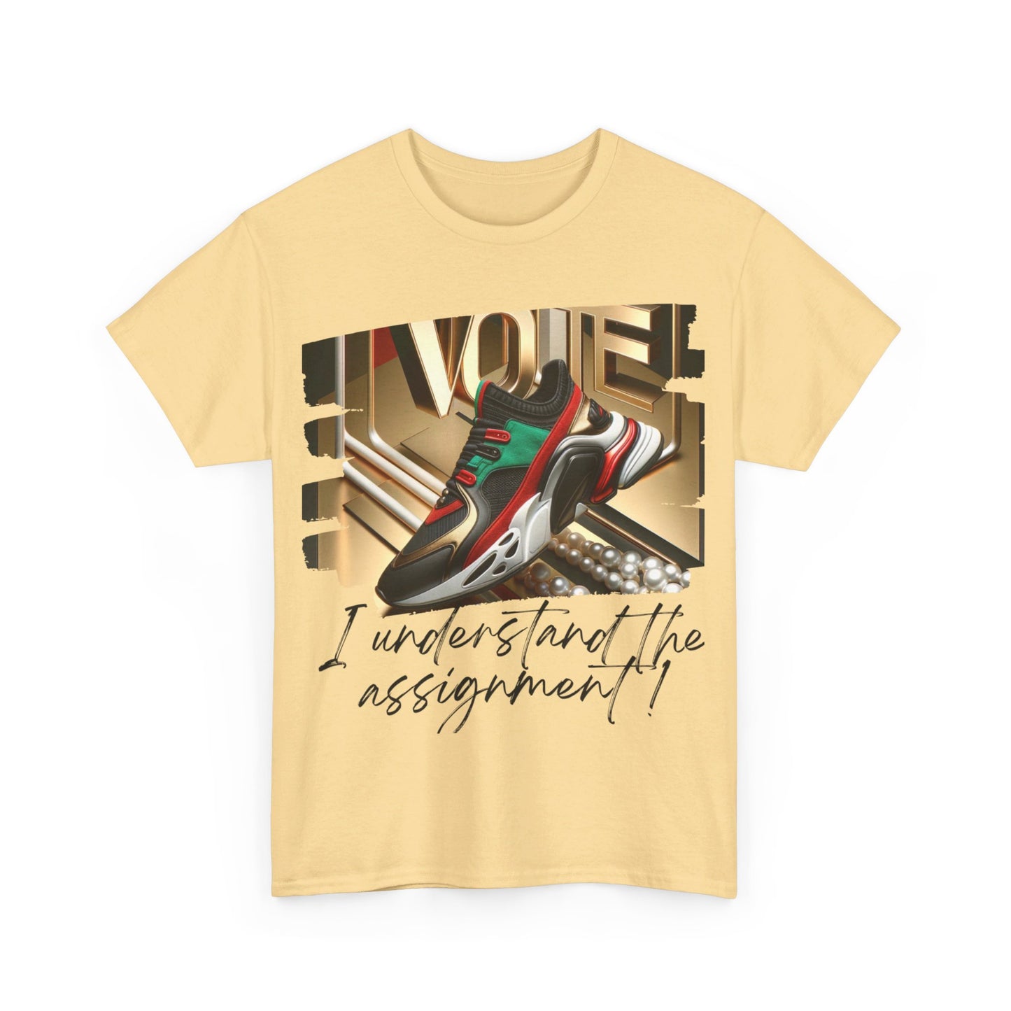 VOTE: "I understand the Assignement" Heavy Cotton Tee