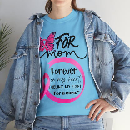 "For Mom" Unisex Breast Cancer Awareness Heavy Cotton Tee