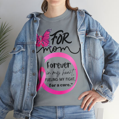 "For Mom" Unisex Breast Cancer Awareness Heavy Cotton Tee