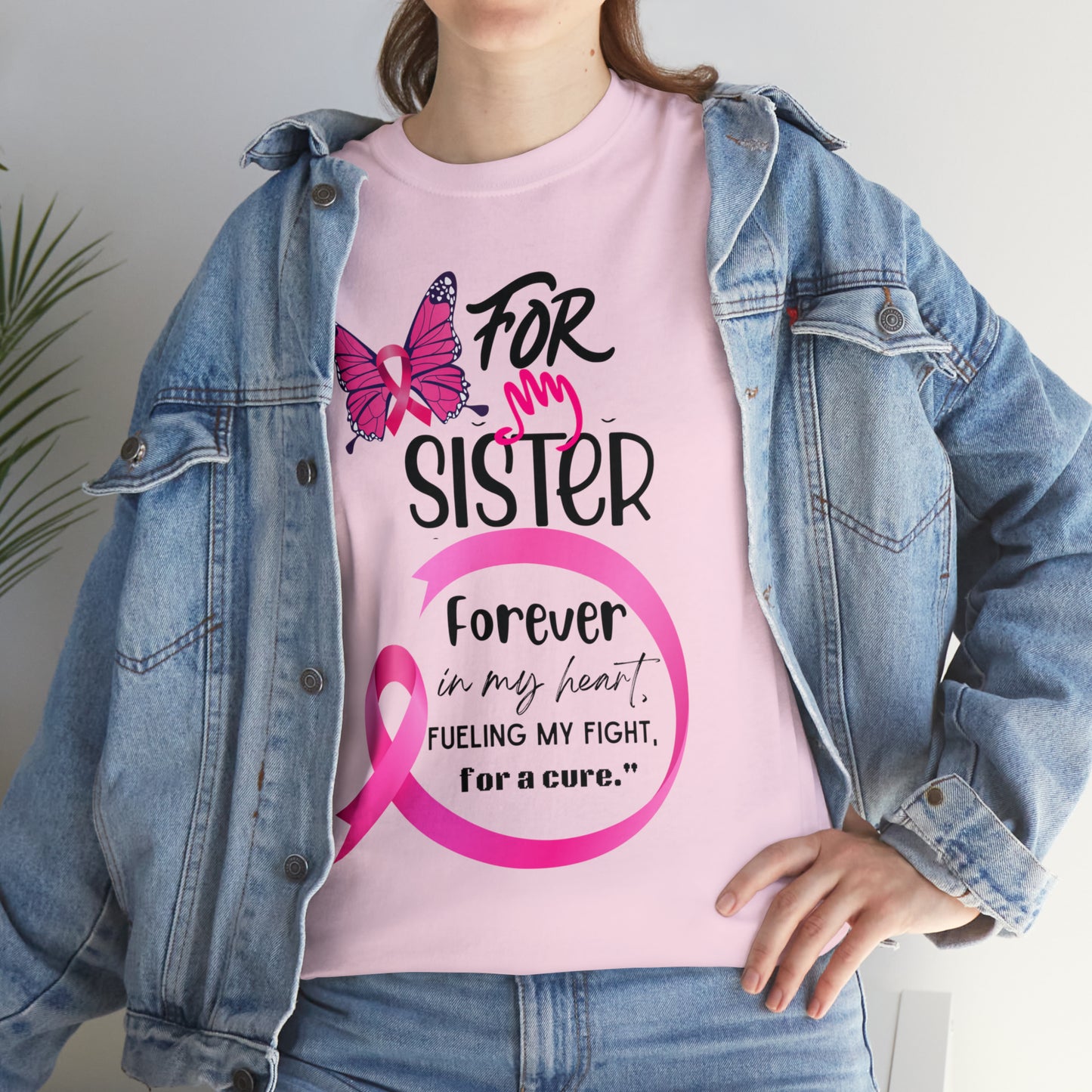 'For my Sister" Unisex Heavy Cotton Tee