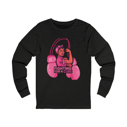 Empowering Long Sleeve Tee, Fighting for a Cure Shirt, Pink Ribbon Awareness, Unisex Cancer Support Top, Gift for Her
