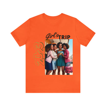 "Girl's Trip" Unisex Jersey Short Sleeve Tee