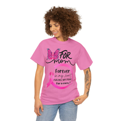 "For Mom" Unisex Breast Cancer Awareness Heavy Cotton Tee