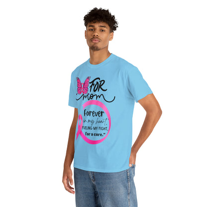 "For Mom" Unisex Breast Cancer Awareness Heavy Cotton Tee