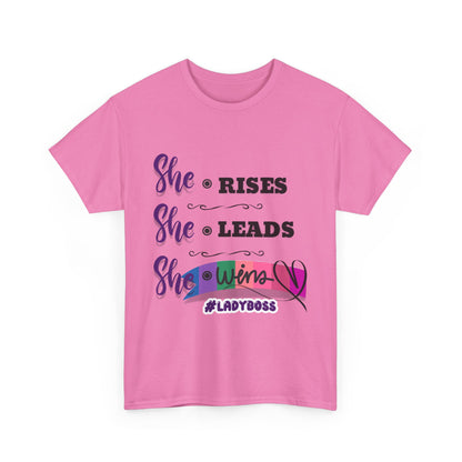 "She Rises. She Leads. She Wins." - Empowering Women's T-Shirt | #LadyBoss Tee