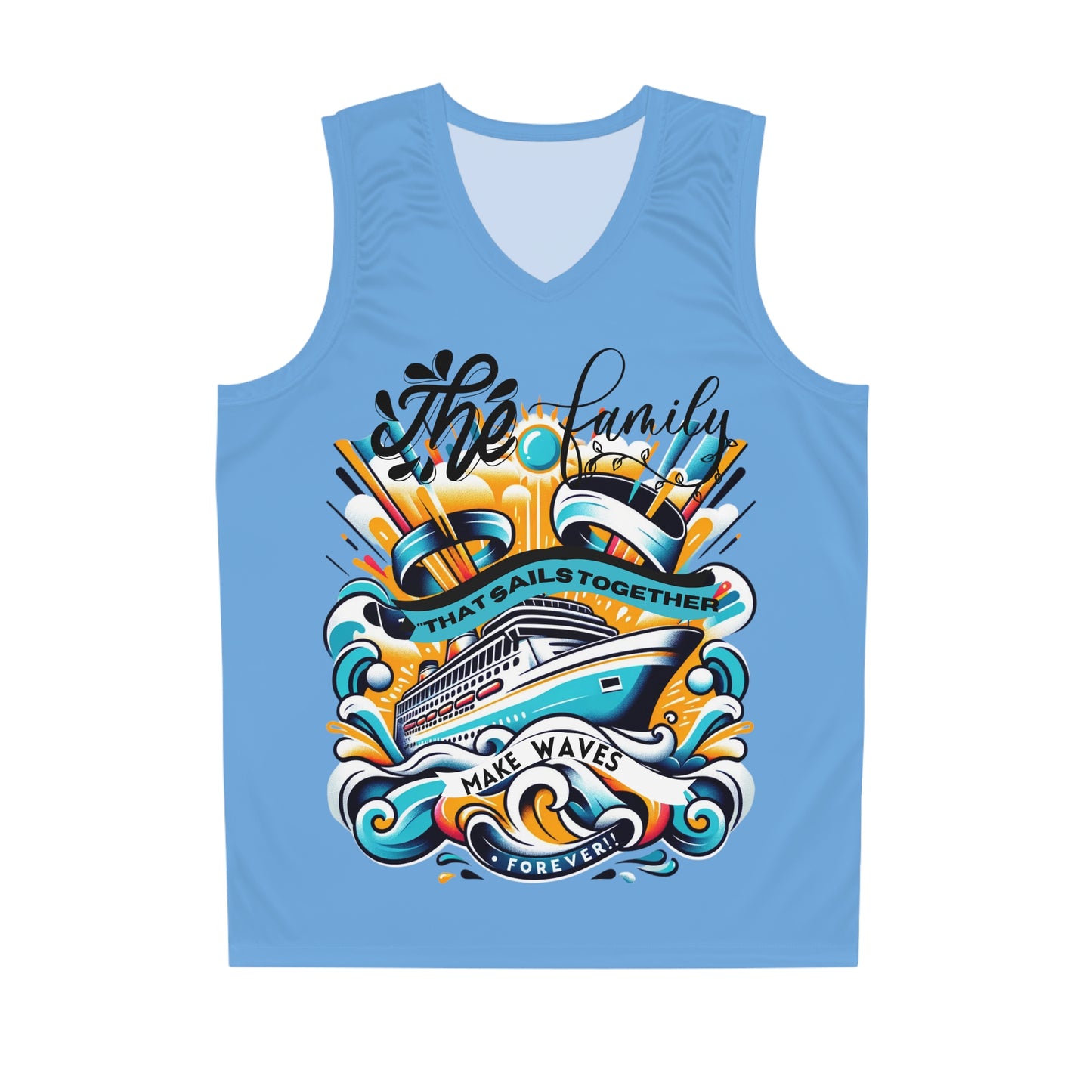 "A Family that Sails Together" Basketball Jersey