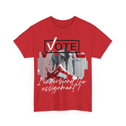 VOTE: "I understand the Assignement" Heavy Cotton Tee