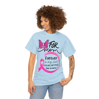 "For Mom" Unisex Breast Cancer Awareness Heavy Cotton Tee