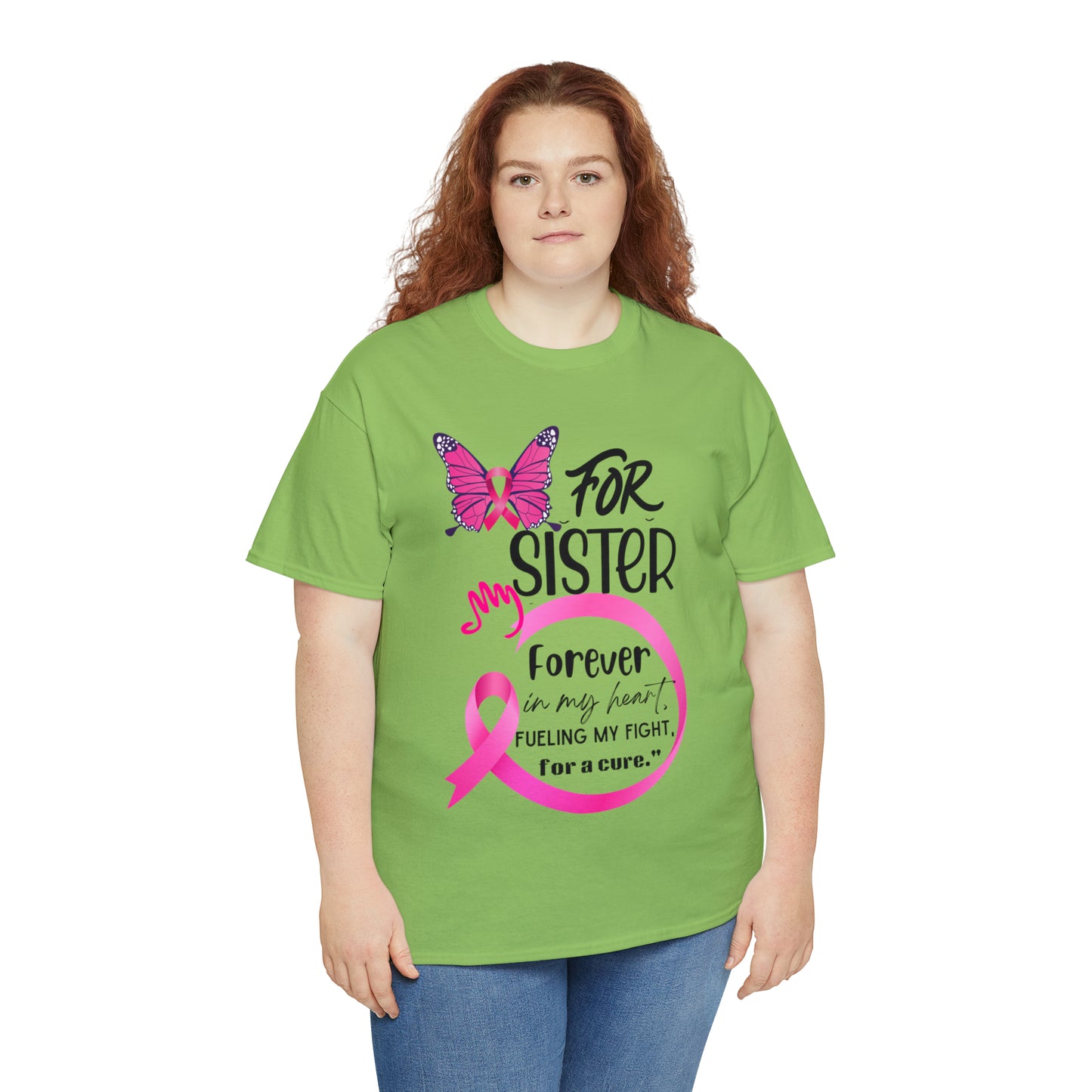 "For my Sister" Unisex Heavy Cotton Tee