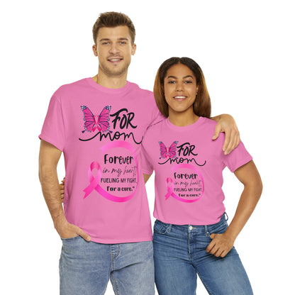 "For Mom" Unisex Breast Cancer Awareness Heavy Cotton Tee