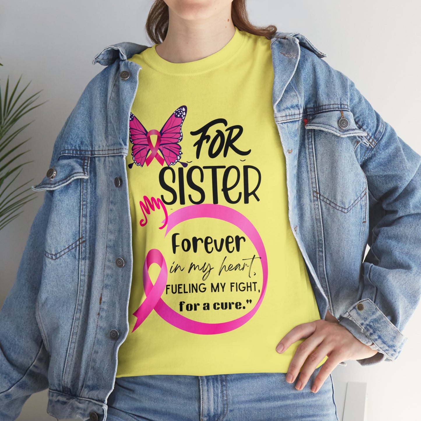 "For my Sister" Unisex Heavy Cotton Tee