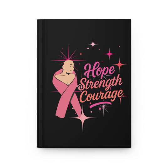 Inspirational Hardcover Journal - Hope, Strength, Courage | Perfect for Gift Giving, Gratitude, Recovery Notes, Meditation, Journaling