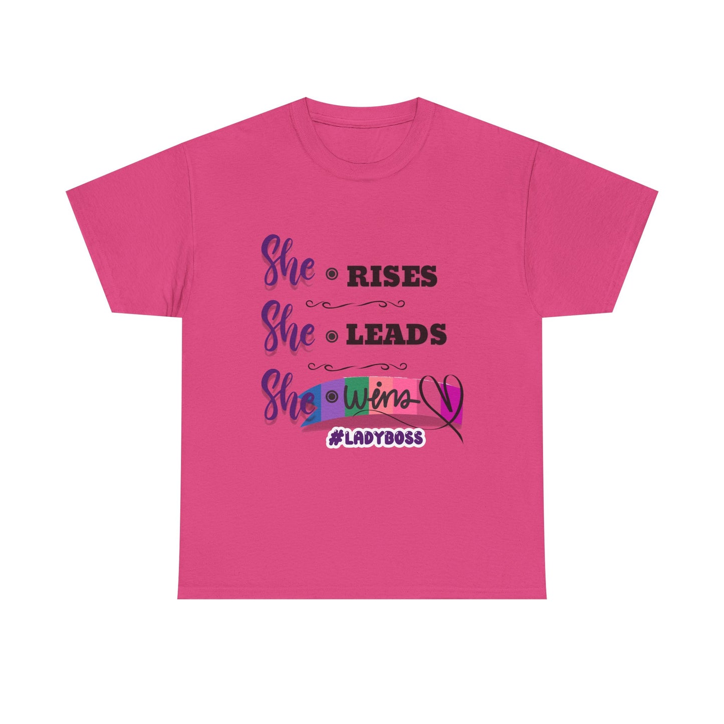 "She Rises. She Leads. She Wins." - Empowering Women's T-Shirt | #LadyBoss Tee