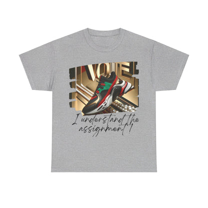 VOTE: "I understand the Assignement" Heavy Cotton Tee