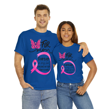 "For Mom" Unisex Breast Cancer Awareness Heavy Cotton Tee