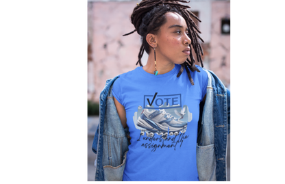 VOTE: "I understand the assignment" Tee