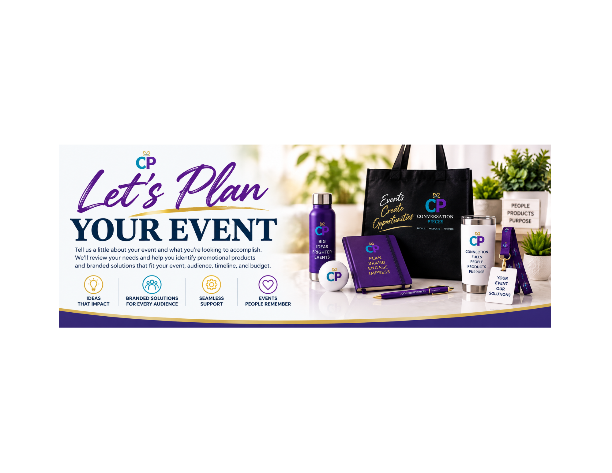 Let's Plan Your Event - Conversation Pieces event planning and promotional product solutions